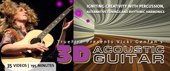 Truefire - Vicki Genfan's 3D Acoustic Guitar (2009)