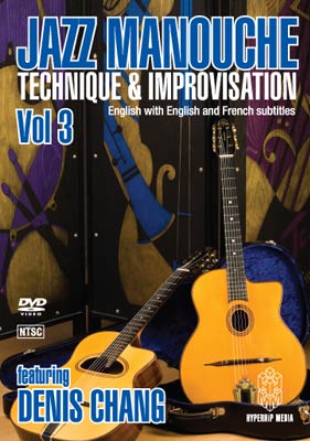 Jazz Manouche - Technique & Improvisation Vol.3 featuring Denis Chang (Repost)