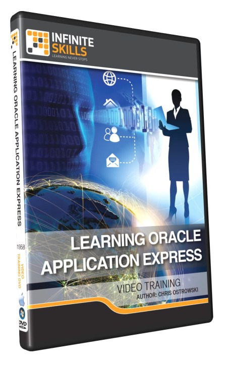 InfiniteSkills - Learning Oracle Application Express Training Video