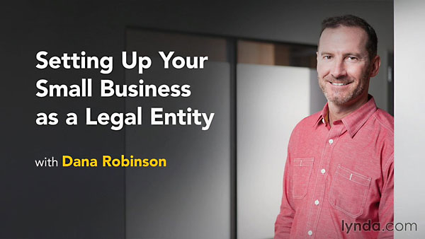 Lynda - Setting Up Your Small Business as a Legal Entity