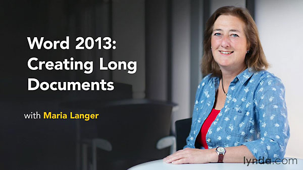 Lynda - Word 2013: Creating Long Documents