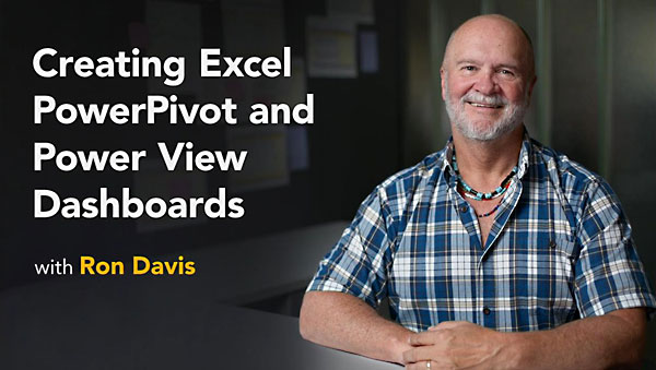 Lynda - Creating Excel Power Pivot and Power View Dashboards