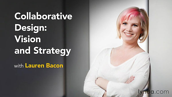 Lynda - Collaborative Design: Vision and Strategy