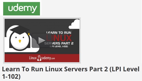 Learn To Run Linux Servers Part 2 (LPI Level 1-102)