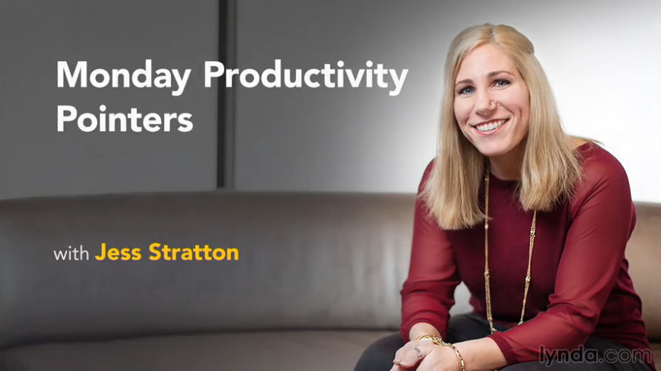 Lynda - Monday Productivity Pointers