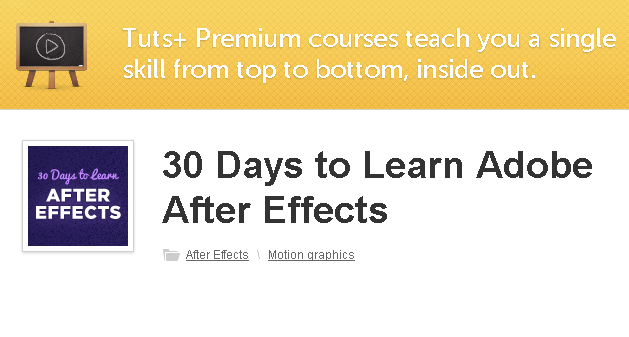 Tuts+ Premium - 30 Days to Learn Adobe After Effects