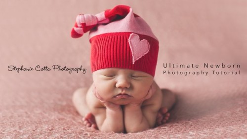 Fstoppers - Stephanie Cotta: Ultimate Newborn Photography