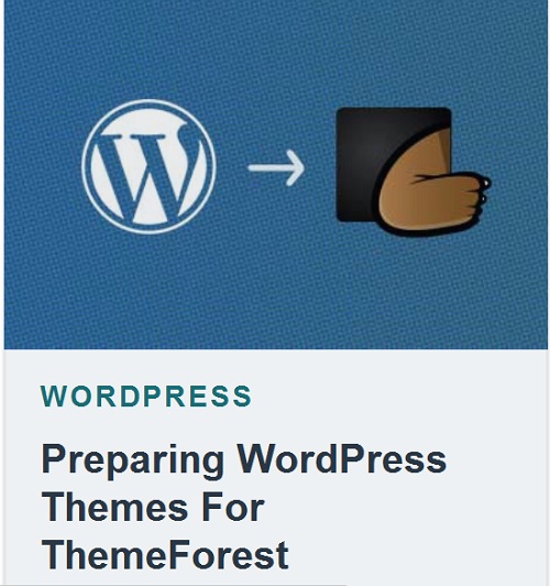 Preparing WordPress Themes For ThemeForest