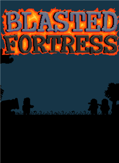 Blasted Fortress v1.14e-OUTLAWS