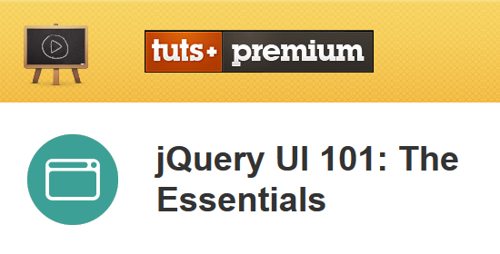 Tuts+ Premium - jQuery UI 101: The Essentials Training