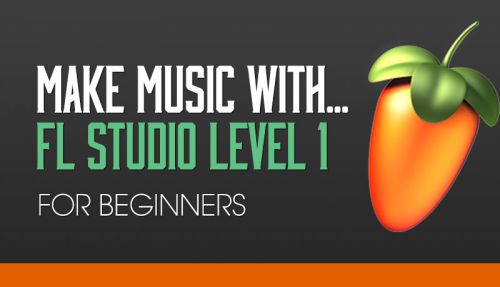 Sonic Academy - Make Music with FL Studio 11 Beginner Lvl. 1 TUTORIAL