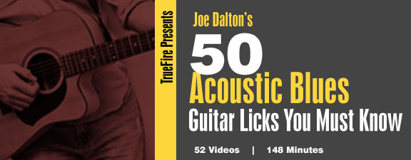 TrueFire – 50 Acoustic Blues Guitar Licks You Must Know (2011)