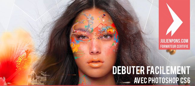 Tuto – Débuter facilement avec Photoshop CS6