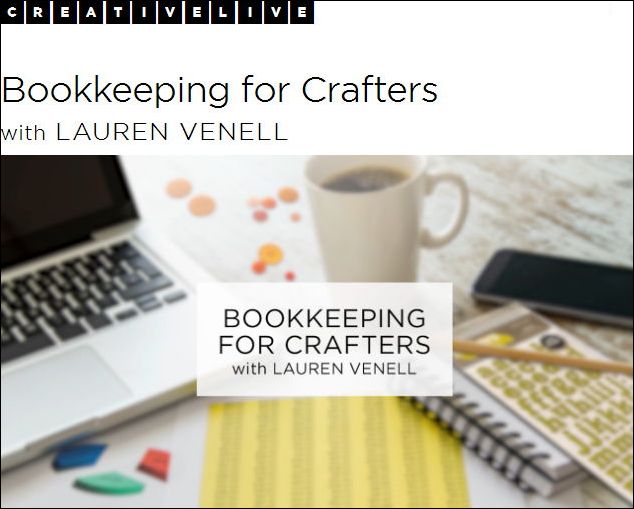 CreativeLive - Bookkeeping for Crafters with Lauren Venell