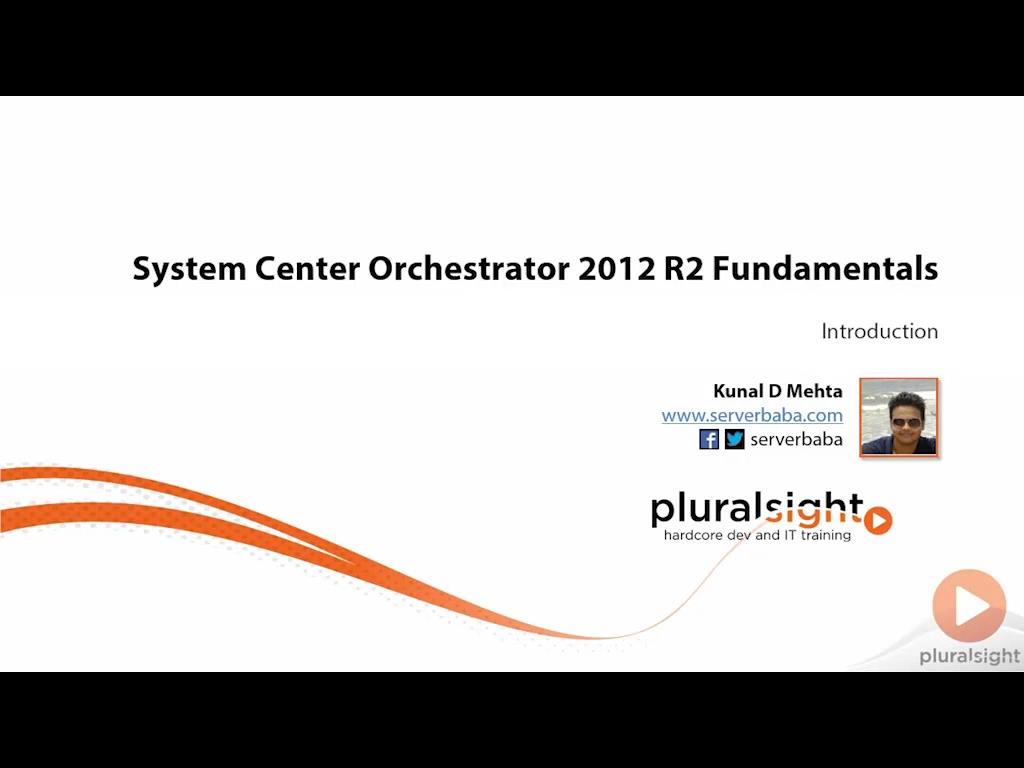 System Center Orchestrator 2012 R2 Fundamentals