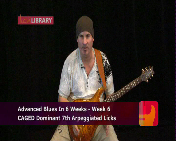 Lick Library - Stuart Bull's Advanced Blues In 6 Weeks - Week 6