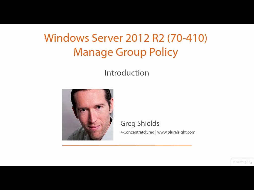 Windows Server 2012 R2 (70-410) Manage Group Policy