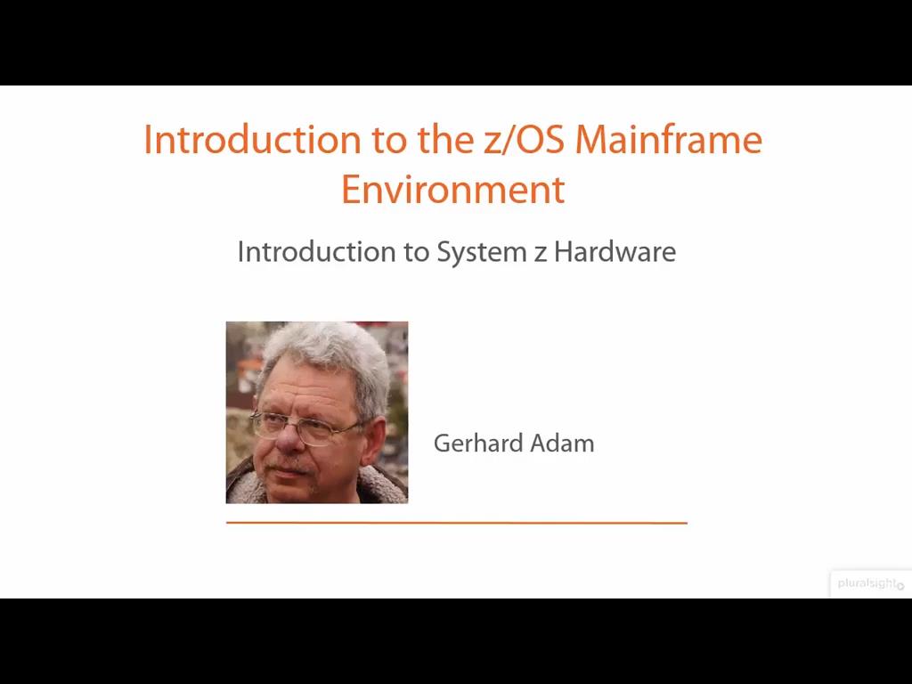 Introduction to the z/OS Mainframe Environment