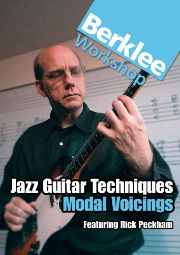 Jazz Guitar Techniques: Modal Voicings, Featuring Rick Peckham