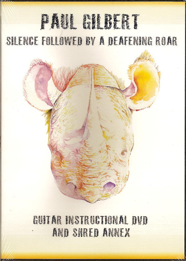 Paul Gilbert - Silence Followed By A Deafening Roar: Guitar Instructional Dvd and Shred Annex