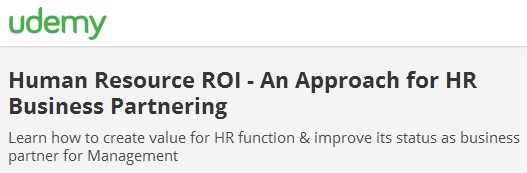 Human Resource ROI - An Approach for HR Business Partnering