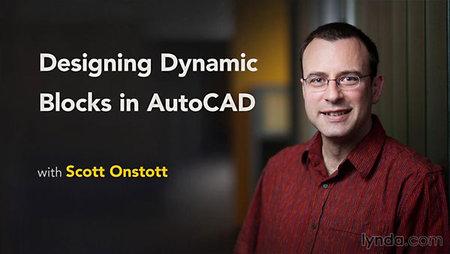 Lynda – Designing Dynamic Blocks in AutoCAD