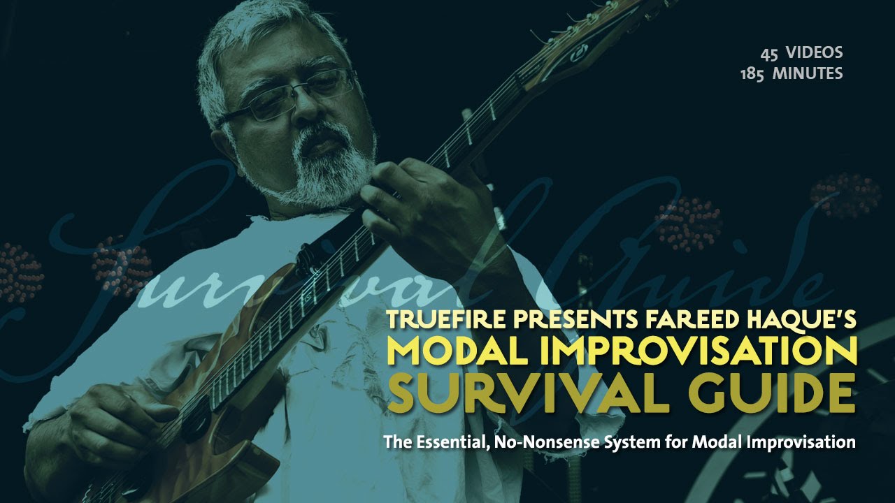 Truefire – Fareed Haque’s Modal Improvisation Survival Guide