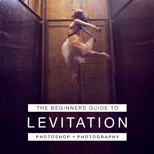 Pro Photoshop Tutorial: The Beginners Guide to Levitation