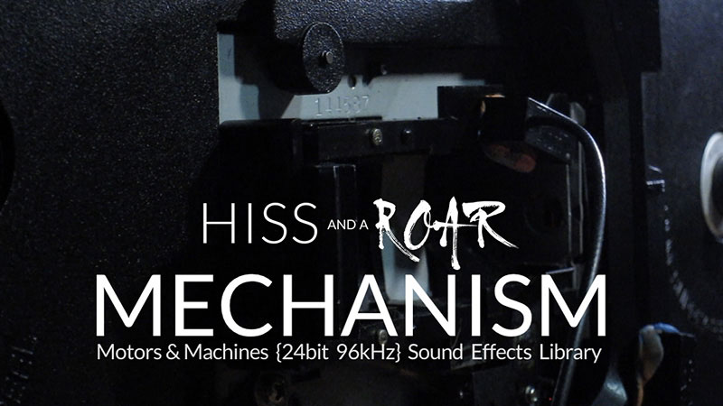 Hiss and a Roar SD022 Mechanism WAV