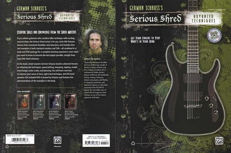 Alfred - German Schauss's - Serious Shred: Advanced Techniques - DVD (2012) [repost]