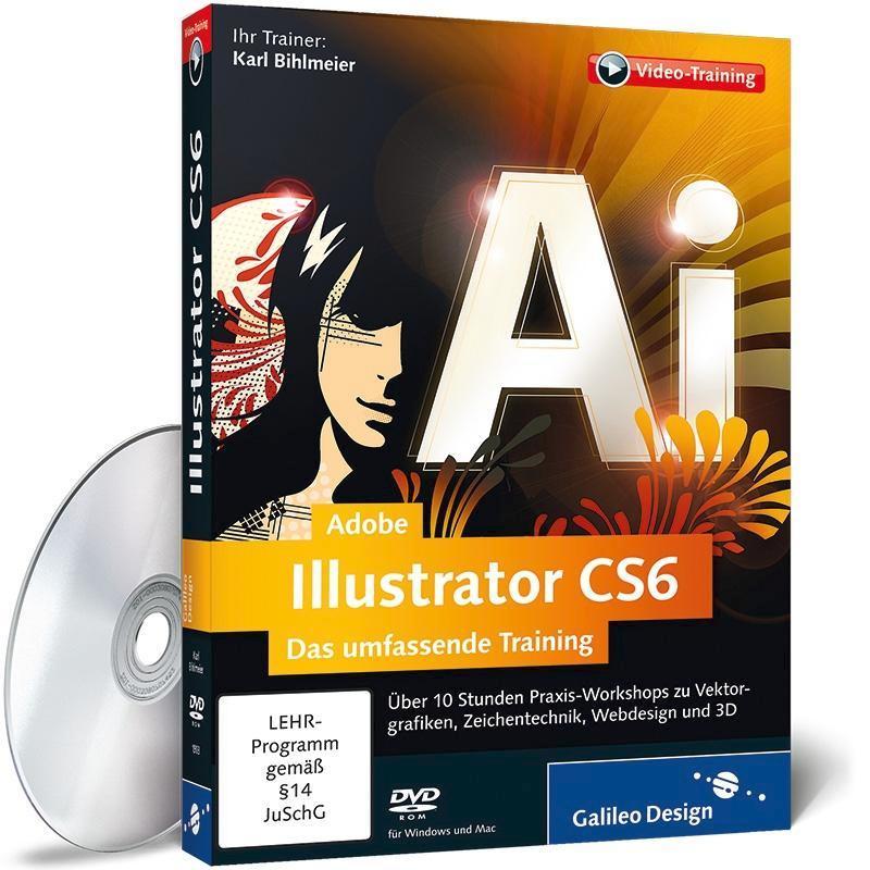 Galileo Design: Adobe Illustrator CS6 – Das umfassende Training