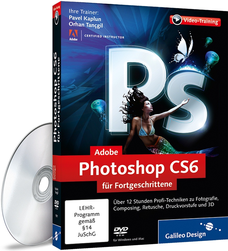 Galileo Design: Adobe Photoshop CS6 für Fortgeschrittene [repost]