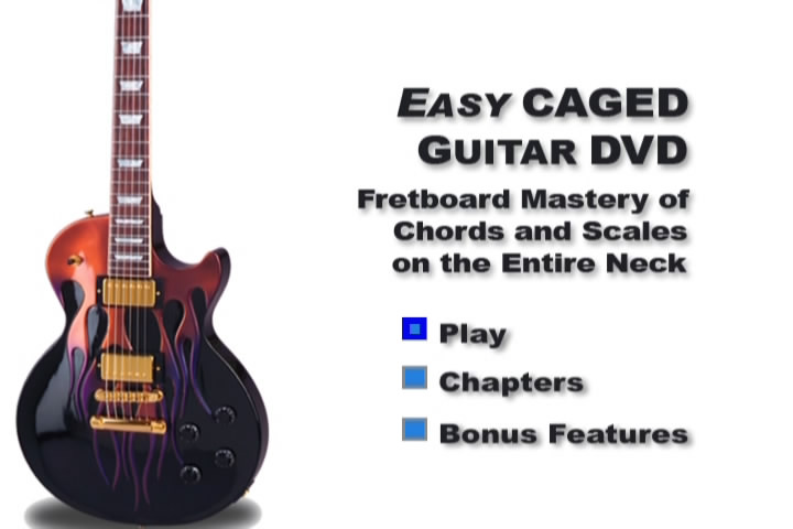 Easy Caged Guitar DVD: Fretboard Mastery of Chords and Scales on the Entire Neck [repost]