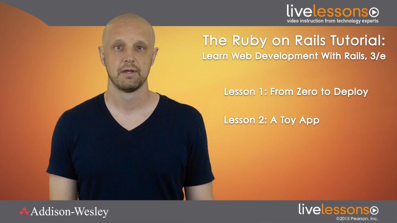 LiveLessons - The Ruby on Rails Tutorial: Learn Web Development With Rails, 3rd Edition