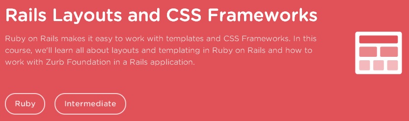 Teamtreehouse - Rails Layouts and CSS Frameworks