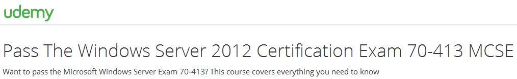 Pass The Windows Server 2012 Certification Exam 70-413 MCSE