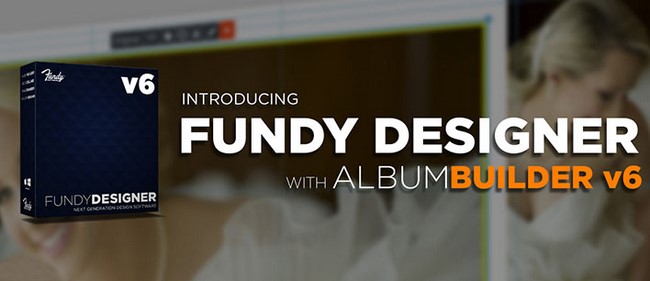 Fundy Designer Album Builder 6 v1.9.34 (Win/Mac)