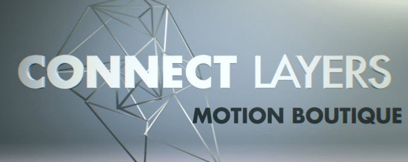 Aescripts: Motion Boutique Connect Layers v1.1