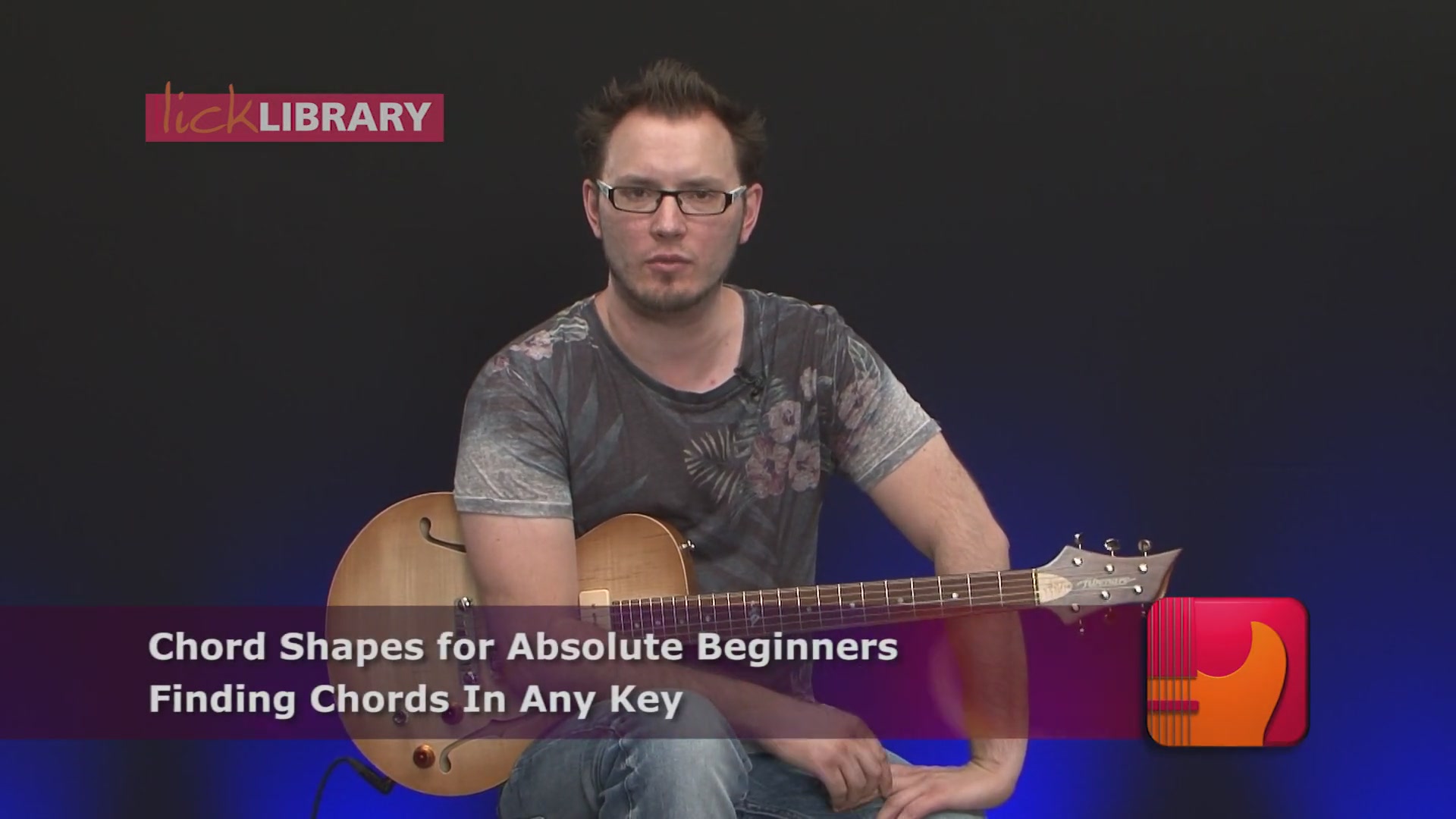 Lick Library - Chord Shapes, Sounds and Harmonies for Absolute Beginners (2015)