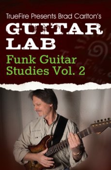 Truefire Guitar Lab Funk Guitar Studies Vol 2 TUTORiAL screenshot