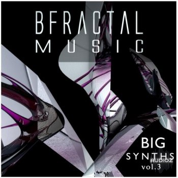 BFractal Music Big Synths Vol.3 WAV screenshot