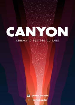 Big Fish Audio Canyon: Cinematic Texture Guitars MULTiFORMAT screenshot