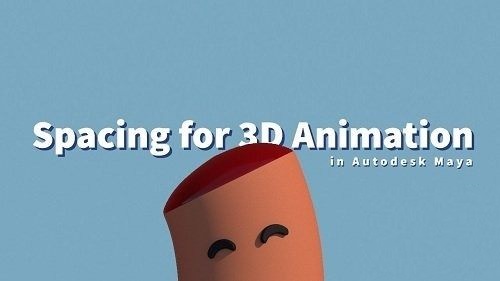 Skillshare – Spacing for 3D Animation in Autodesk Maya