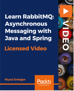 Learn RabbitMQ: Asynchronous Messaging with Java and Spring