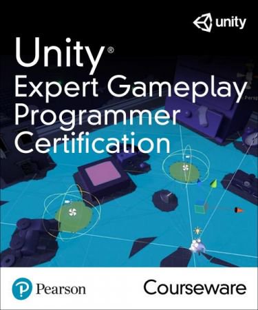 Unity Expert Gameplay Programmer Certification Courseware