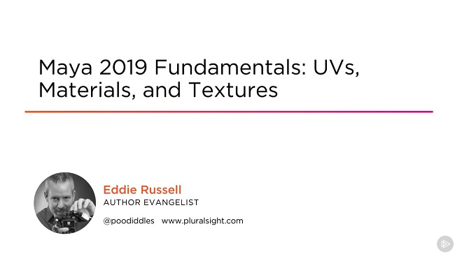 Maya 2019 Fundamentals UVs Materials and Textures