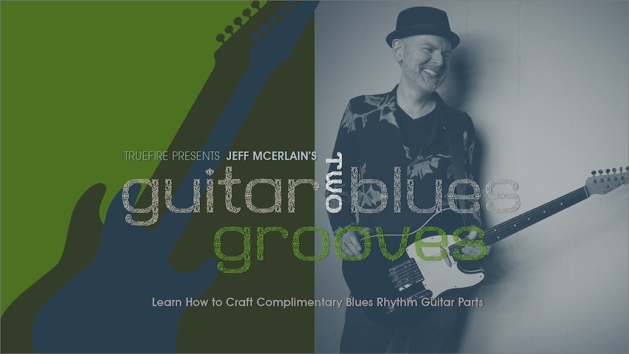 Jeff McErlain’s Two Guitar Blues Grooves