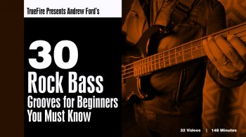 Truefire Andrew Ford's 30 Rock Bass Grooves for Beginners You MUST Know TUTORiAL screenshot