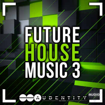 Audentity Records Future House Music 3 Extended WAV MIDI FXP-SYNTHiC4TE screenshot