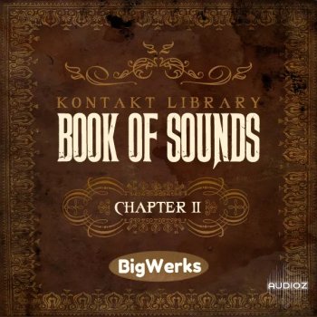 BigWerks Book Of Sounds II KONTAKT screenshot